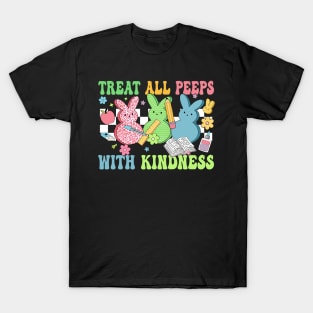 Treat All Peeps With Kindness Easter Teacher T-Shirt